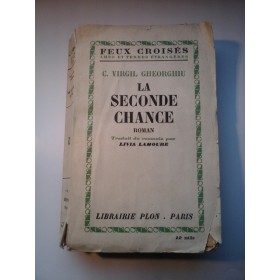 LA SECONDE CHANCE - C. VIRGIL GHEORGHIU - 1952
